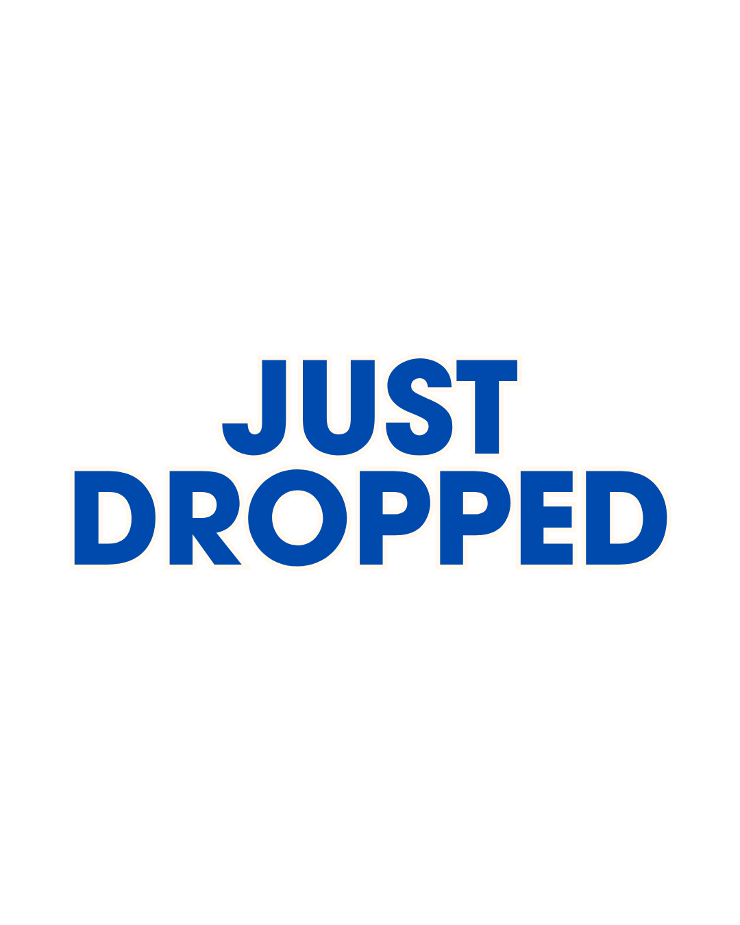 just dropped
