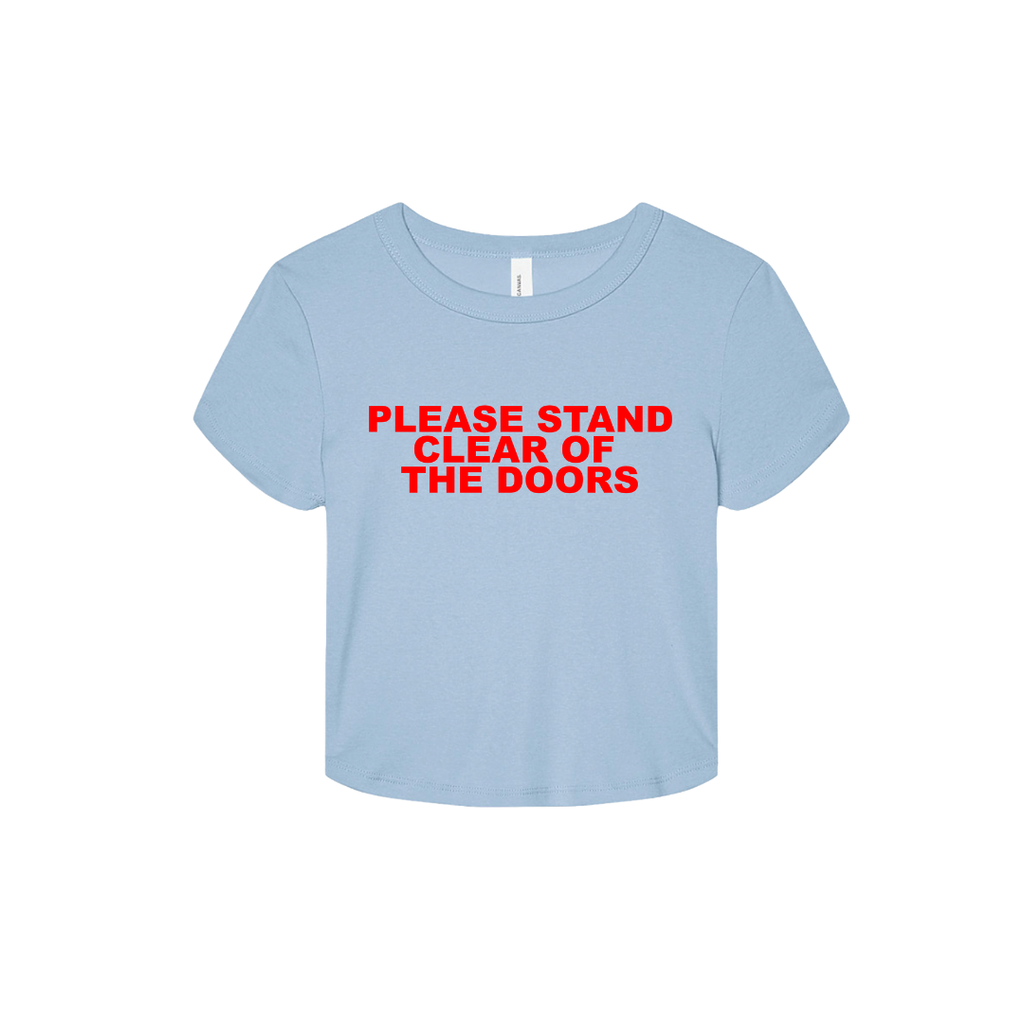 Please Stand Clear of the Doors Baby Tee