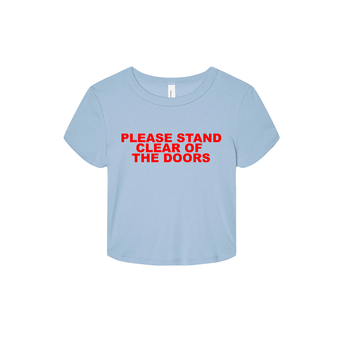 Please Stand Clear of the Doors Baby Tee