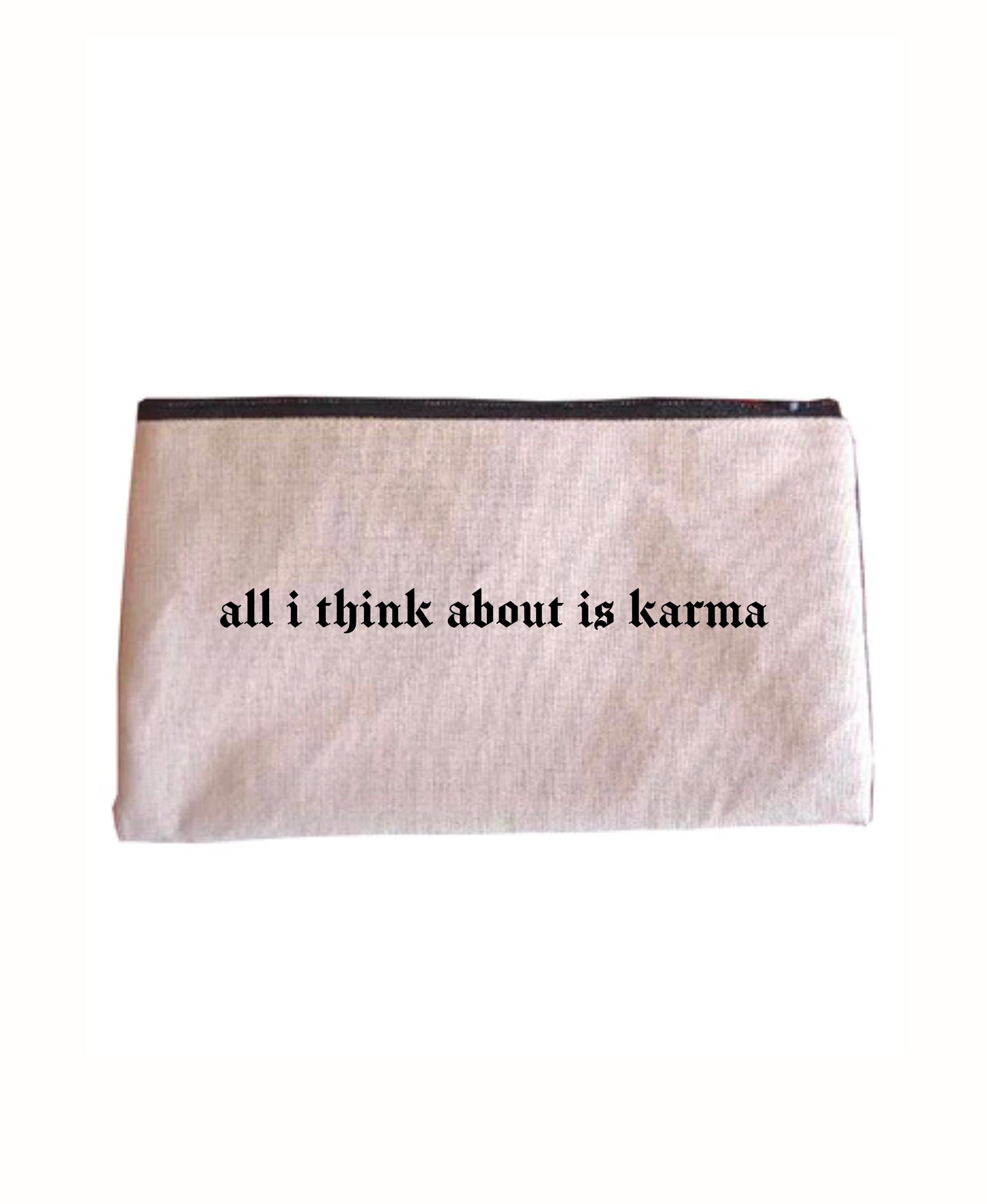 All I Think About is Karma Canvas Zip-Top Bag