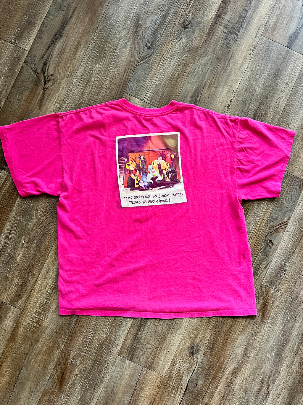 1115 -Hot Pink It's Better To Look Good Villains Photo Back Hit Shirt - XL
