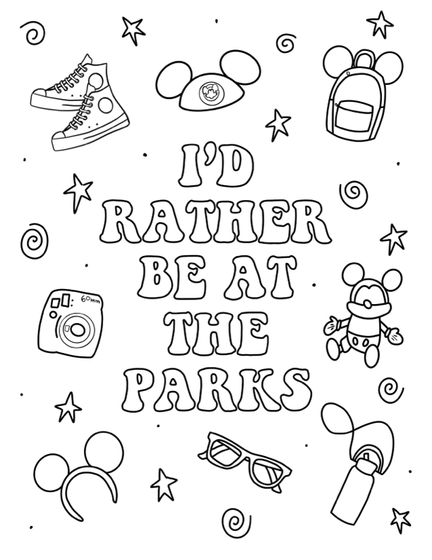 I'd Rather Be At The Parks Coloring Page