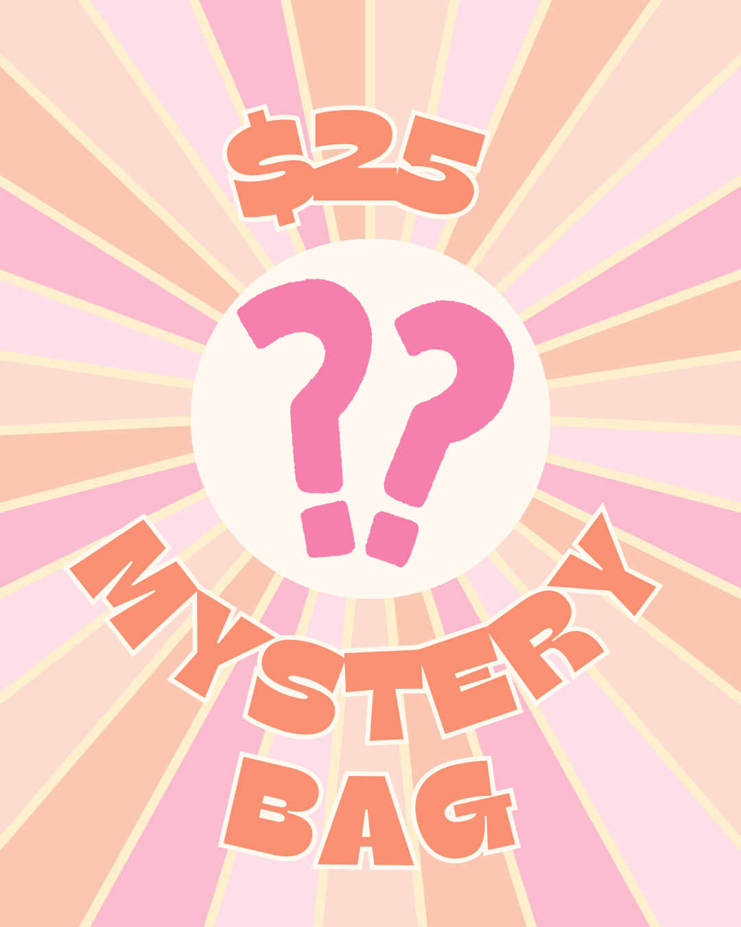 $25 Mystery Bags