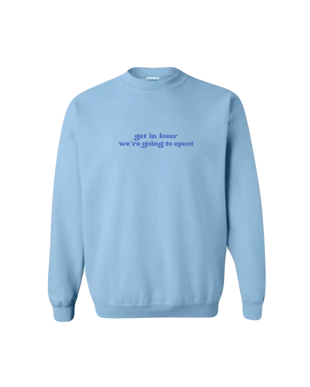 Get In Loser EPCOT Crewneck SPACESHIP EARTH BLUE