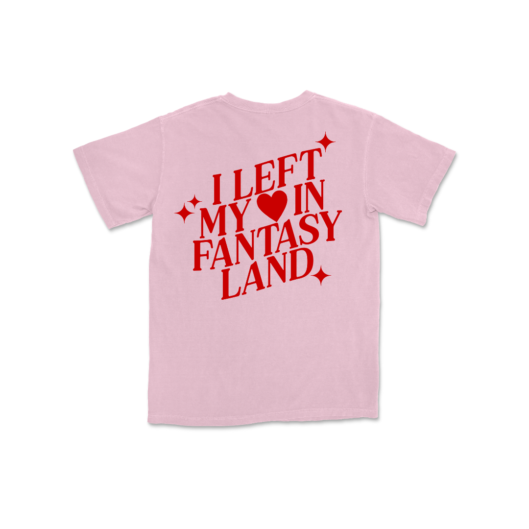 I Left My ❤️ in Fantasyland Tee