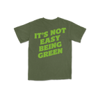 It's Not Easy Being Green Tee