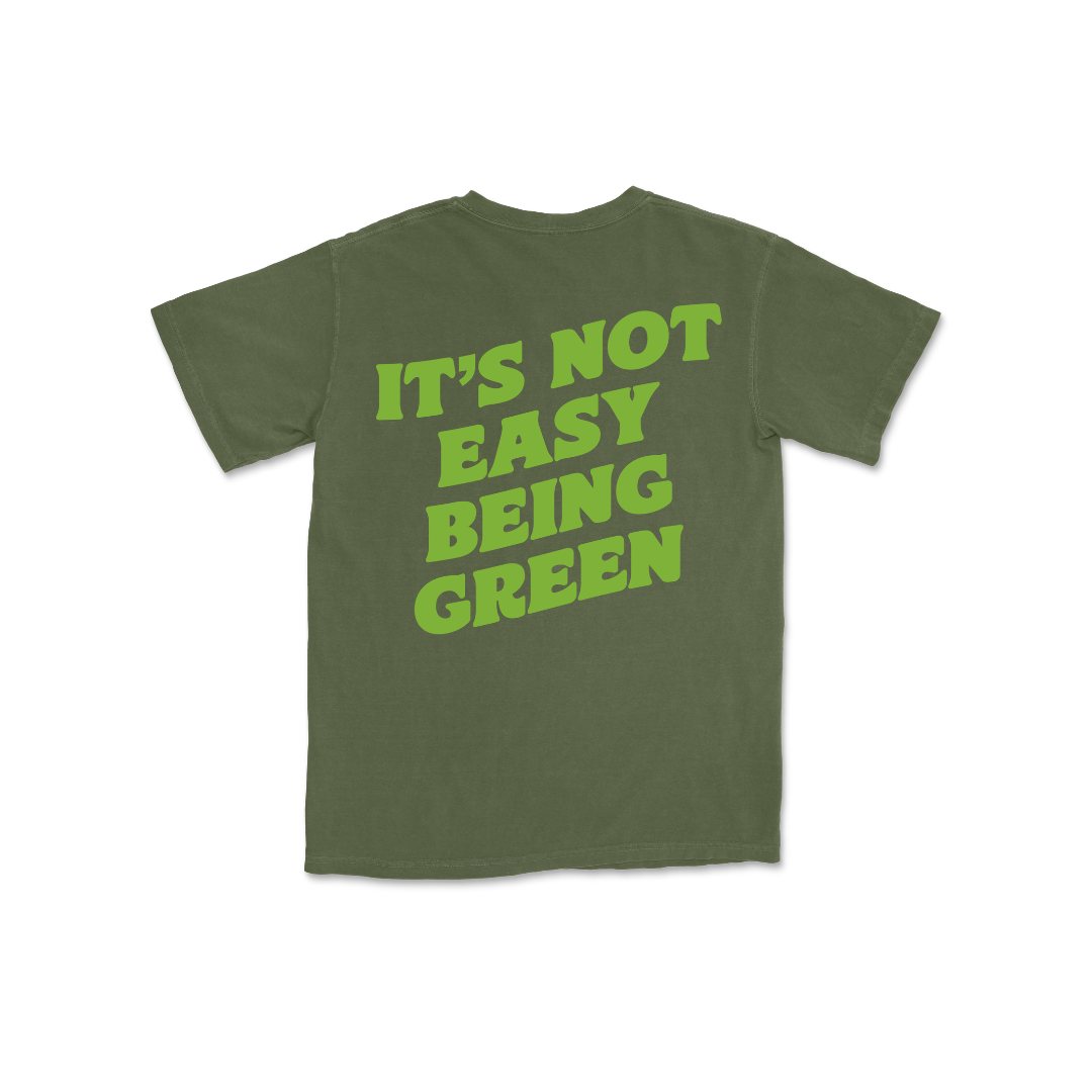 It's Not Easy Being Green Tee