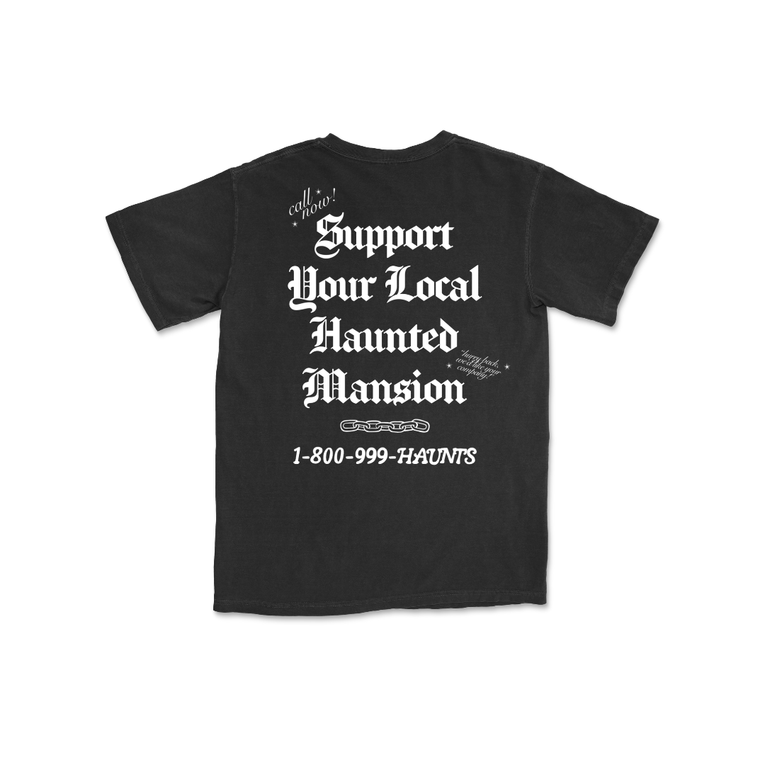 Support Your Local Haunted Mansion BLACK