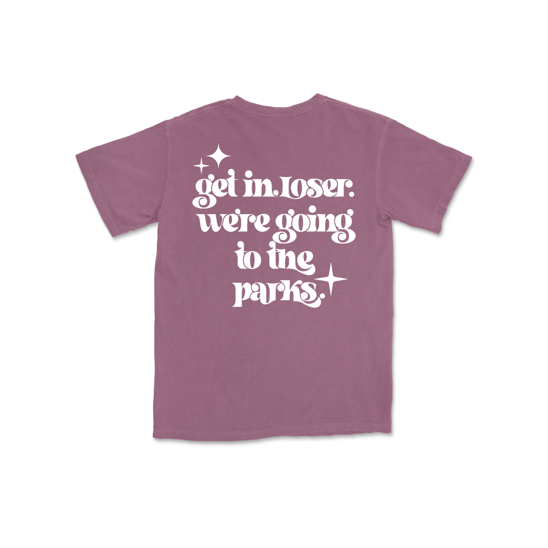 Get in Loser Tee