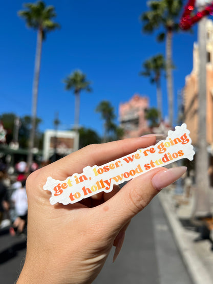 Get In Loser Hollywood Studios Sticker