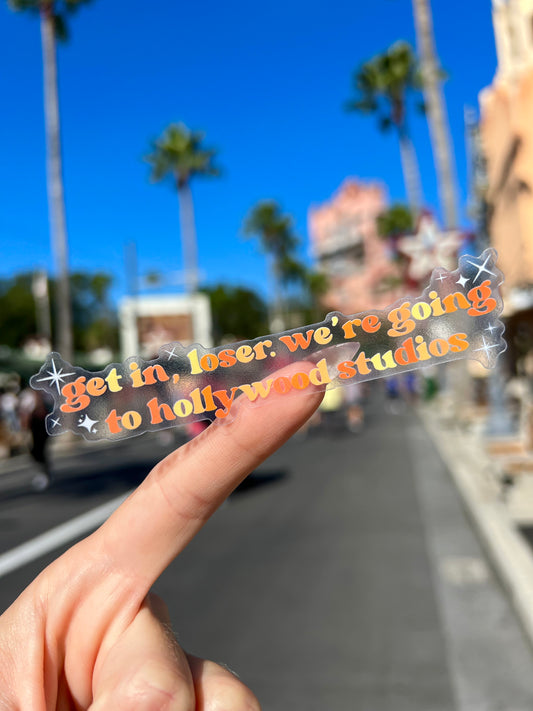 Get In Loser Hollywood Studios Sticker